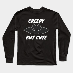 Creepy But Cute Long Sleeve T-Shirt